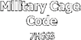 Miltary Cage Code 7H663